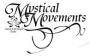 Mystical Movements