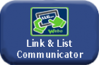 The Link & List Communicator