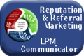 Read More About Reputation & Referral Marketing with the LPM Communica