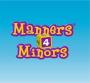 Manners For Minors