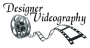 Designer Videography